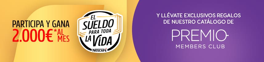 PREMIO y Sueldo para toda la vida de NESCAFÉ