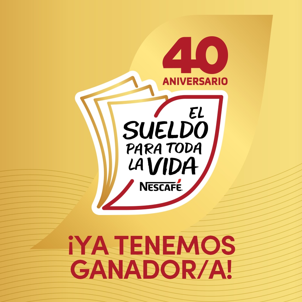 Ganador Sueldo para toda la vida de NESCAFÉ